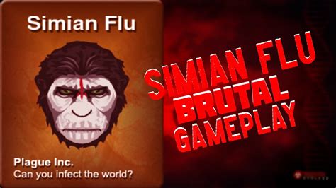 simian flu plague inc|plague inc simian flu brutal.